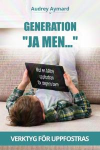 Generation "Ja Men..."