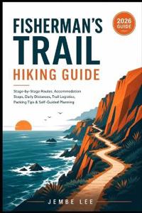 Fisherman's Trail Hiking Guide
