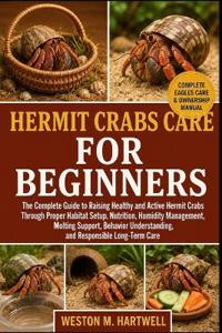 Hermit Crabs Care for Beginners