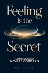 Feeling is The Secret