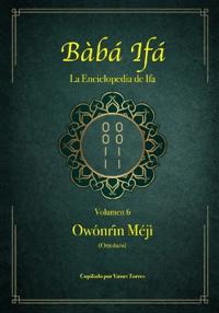 Bàbá Ifá "La Enciclopedia de Ifa"