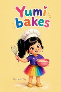Yumi bakes