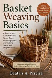 Basket Weaving Basics