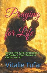 Praying for Life