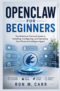 OpenClaw for Beginners