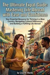The Ultimate Expat Guide