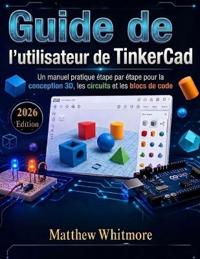 Guide de l'utilisateur de TinkerCad