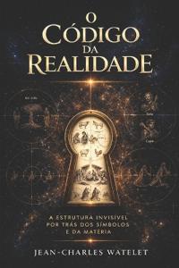 O Código da Realidade
