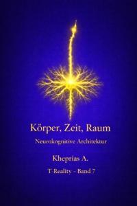 Körper, Zeit, Raum