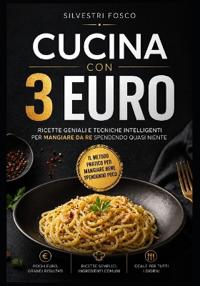 Cucina con 3 Euro