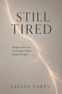 Still Tired