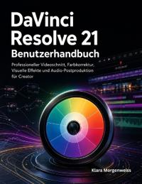 DaVinci Resolve 21 Benutzerhandbuch