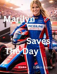 Marilyn Saves The Day