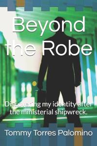 Beyond the Robe