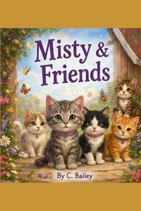 Misty & Friends