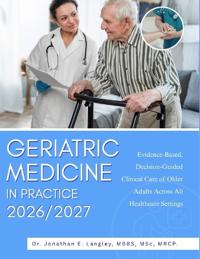 Geriatric Medicine in Practice 2026/2027