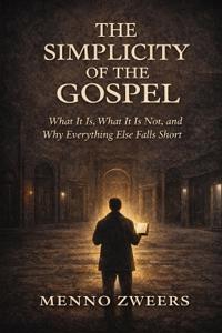 The Simplicity of the Gospel
