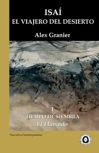 Isaí. El viajero del desierto