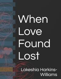 When Love Found Lost