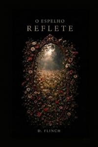 O Espelho Reflete