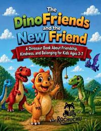 The DinoFriends and the New Friend
