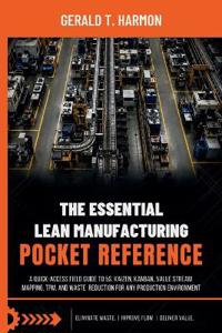 The Essential Lean Manufacturing Pocket Reference