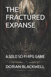The Fractured Expanse