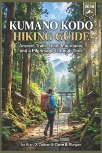 Kumano Kodo Hiking Guide 2026