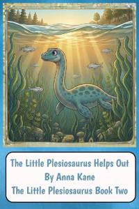 The Little Plesiosaurus Helps Out