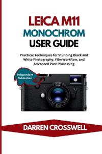 Leica M11 Monochrom User Guide