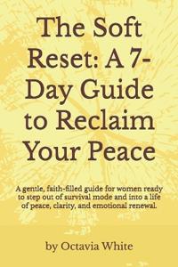 The Soft Reset