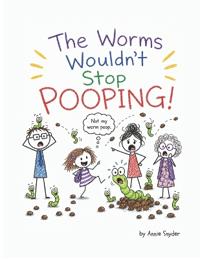 The Worms Wouldn't Stop Pooping!