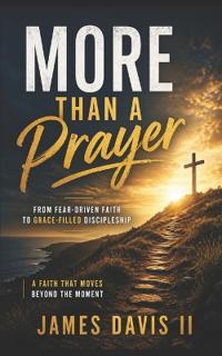 More Than A Prayer