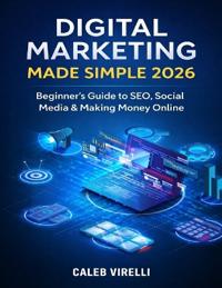 Digital Marketing Made Simple 2026