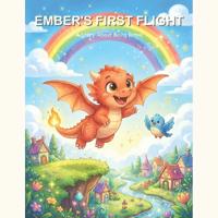 Ember's First Flight