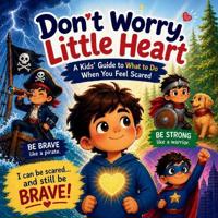 Don't Worry, Little Heart