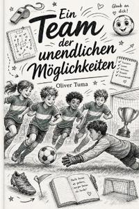Ein Team der unendlichen Möglichkeiten