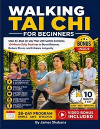 Walking Tai Chi For Beginners