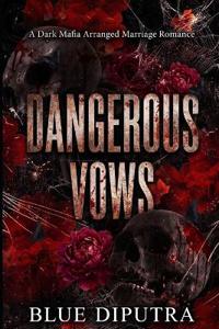 Dangerous Vows