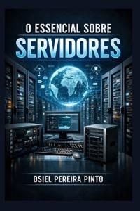 O Essencial sobre Servidores