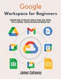 Google Workspace for Beginners