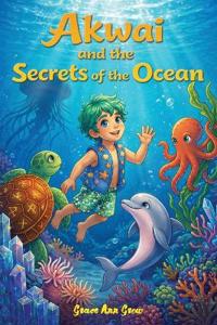 Akwai and the Secrets of the Ocean