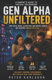 Gen Alpha Unfiltered