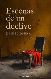 Escenas de un declive