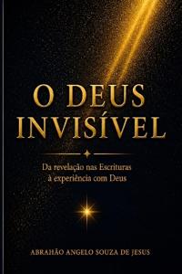 O Deus Invisível