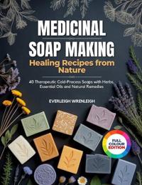Medicinal Soap Making