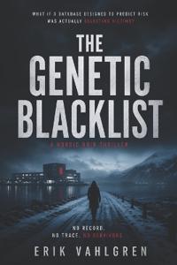 The Genetic Blacklist