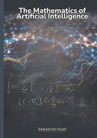The Mathematics of Artificial Intelligence