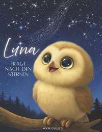 Luna fragt nach den Sternen