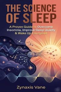 The Science of Sleep